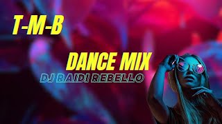 Set DJ Raidi Rebello Dance Mix 90's 13