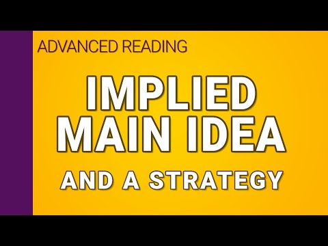 Which of the following statements is true about implied main ideas?