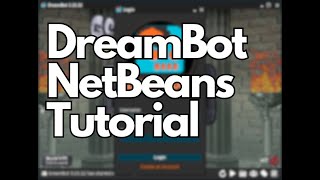 DreamBot NetBeans Tutorial