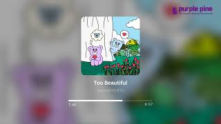 Around (어라운드)_Too Beautiful [PurplePine Entertainment]