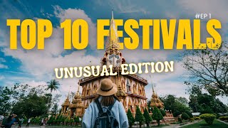 10 Weird Festivals In The World ! Ep 1