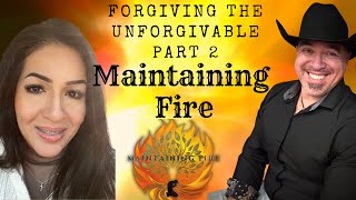 Forgiving The Unforgivable Part 2