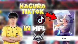 WTF? The FIRST Kagura TIKTOK in MPL?!