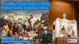 Pericles Funeral Oration & Plague, Lincoln Gettysburg Address, Churchill Battle of Britain Speech