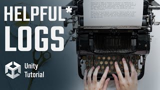 Elevate Your Debug Logging in Unity