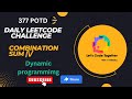 Combination Sum IV | DP |Daily Leetcode Challenge | Leetcode 377 | Medium