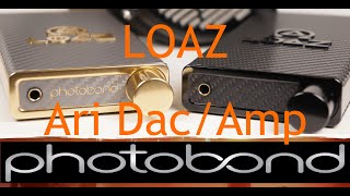 LOAZ ARI Photobond Dac Amp