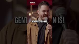 “Gentrification” 🎤: Ralph Guerra - #comedy #ralphguerra #donttellcomedy #shorts