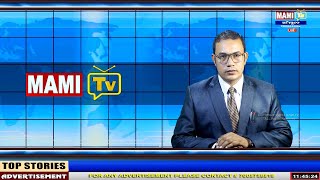 MAMI TV NEWS UPDATES || 1ST SEPTEMBER  2024 || 3:15 PM