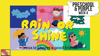 CLC KIDS PRESCHOOL January 26 | Rain or Shine: Week 4