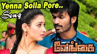 Venghai | Vengai | Tamil Movie Video Songs | Yenna Solla Pore Video Song | DSP Songs | Dhanush Songs