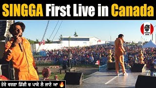 SINGGA First Live Show in Canada Day Carnival 2019 🔥🔥🔥