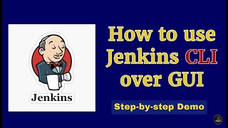 How To Use Jenkins CLI | Jenkins Tutorials for Beginners