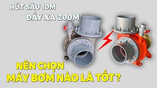 TƯ VẤN Máy Bơm Nước Lưu Lượng Phù Hợp Với Nhu Cầu Sử Dụng - Tải Xa 200m | 0899.199.700