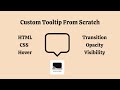 CSS Tooltip Tutorial | Designing Elegant Custom Tooltips for Web Development | Tooltip From Scratch