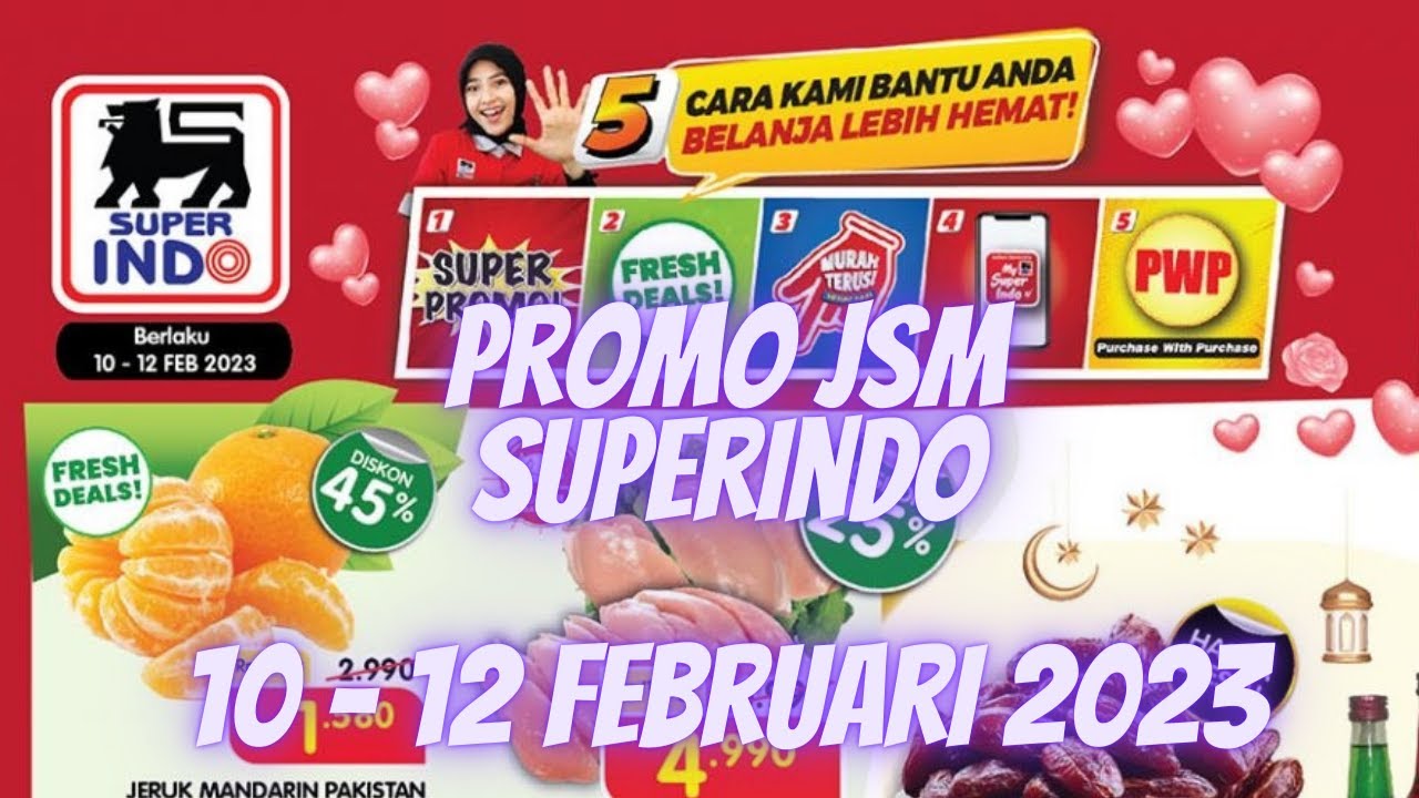 Promo JSM Superindo 10 - 12 Februari 2023 - YouTube