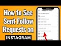 How to Check Sent Follow Requests on Instagram (2023) | See Sent Follow Requests on Instagram