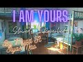 I Am Yours Lofi Slowed + Reverbed By Muad Ft Ilyas Mao