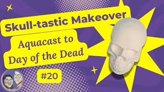 From Boring to Skull-tastic Aquacast Makeover [20]