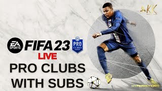 Pro Clubs - FIFA 23 Live on PS5 | Chill Stream (Part 1)
