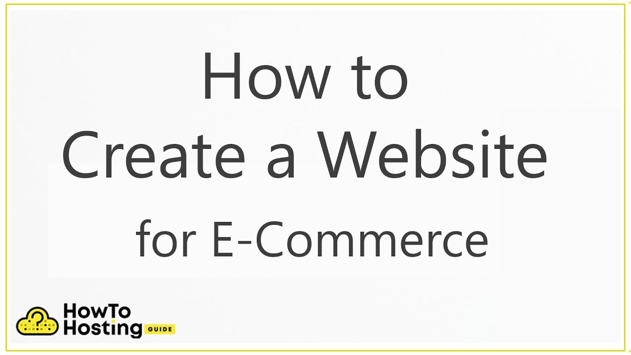 Create A Website For E-Commerce In 2020 (How-to Guide) - YouTube