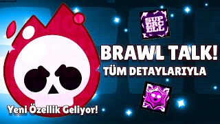 YENİ GÜNCELLEME GELİYOR ve GİZLİ ÖZELLİK DUYURULDU! BRAWL TALK TARİHİNİ BULDUM🏆  YENİ ÖZELLİK GELDİ