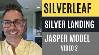 Jasper Model Video 2 | Silver Landing | Silverleaf