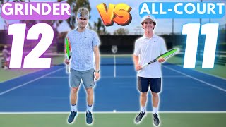 11 UTR All-Court vs 12 UTR Grinder!