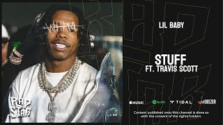 Lil Baby - Stuff Ft  Travis Scott (WHAM)