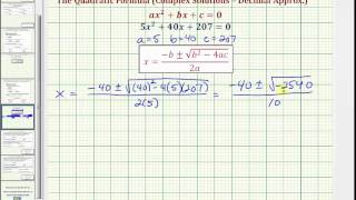 Ex: Solve a Quadratic Equation Using the Quadratic Formula with Complex Solutions (Decimal Approx.)