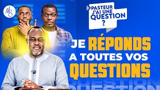 Bienvenue A Pasteur J'ai une Question: Je réponds à toutes vos questions