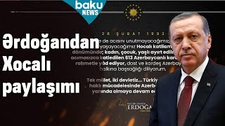 Ərdoğan Xocalı paylaşımı edərək başsağlığı verib - Baku TV