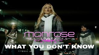 Monrose - What You Don't Know (Official Video)
