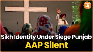 Alarming Rise in Religious Conversions in Punjab: A Wake-Up Call Ignored by the AAP Government