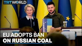 EU adopts new sanctions against Russia, includes coal import ban