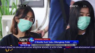 2 Wanita Cantik Jadi Kurir Sabu Ditangkap NET24