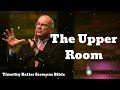 The Upper Room - Timothy Keller Sermons Bible