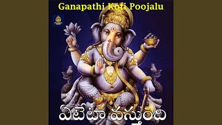 Eteta vastundi (Ganapathi Koti Poojalu)