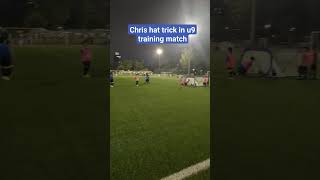 Chris hat trick in INTER u9 training match #hongkong #football #u8 #dribbling #u9