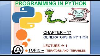 CHAPTER 17: 1.Iterators And Iterables|Python Complete tutorial course in hindi| #coder_brains| #216