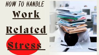 Work Related Stress | stress | work