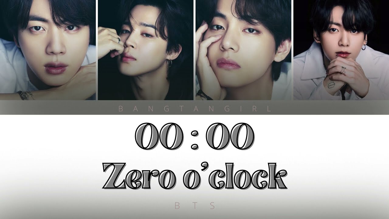 BTS 방탄소년단 Zero O'Clock (lyrics) - YouTube