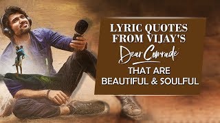 Dear Comrade Heart-touching Lyrical Quotes | Vijay Devarakonda | Rashmika Mandanna