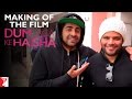 Making Of The Film | Dum Laga Ke Haisha | Ayushmann Khurrana | Bhumi Pednekar | Sharat Katariya