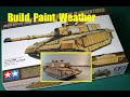Challenger 2 Desertised  |  Tamiya 1/35  |  Build, Paint, Weather