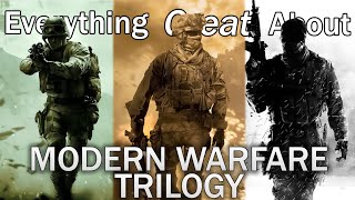 Everything GREAT About Call of Duty: Modern Warfare Trilogy!