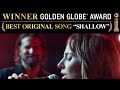 Lady gaga Winner Golden Globe "Best Original Song" Shallow