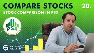 #20 - Compare Stocks | Stock Comparison in PSX