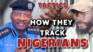 How Nigerian Police Tracks Citizens: Surveillance Methods Revealed\