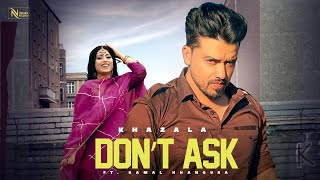 Don't Ask : Khazala (Full Video) : Gurlej Akhtar - Latest Punjabi Song 2021 - New Punjabi Songs 2021